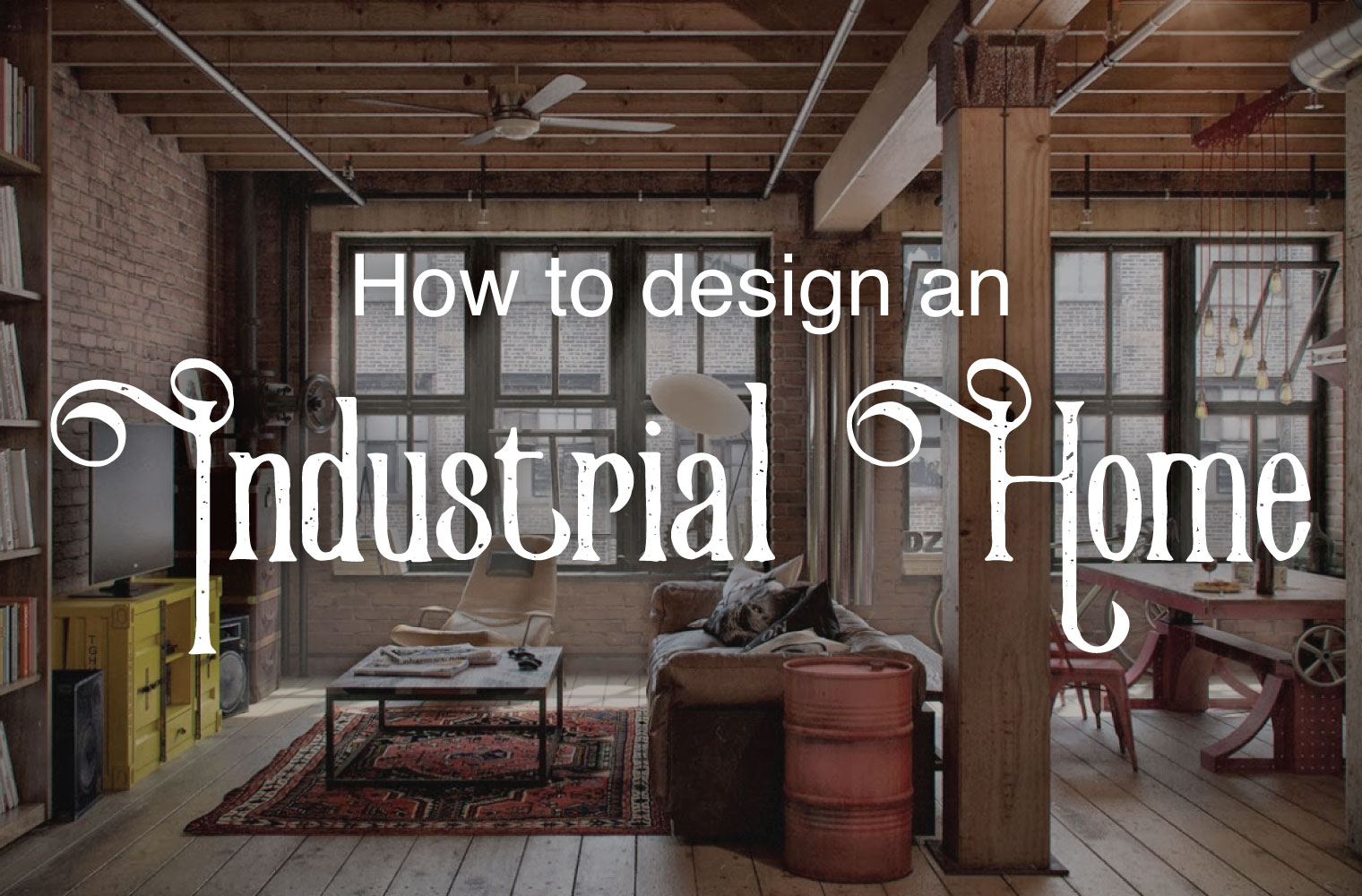 Industrial Decor Ideas & Design Guide - FROY BLOG